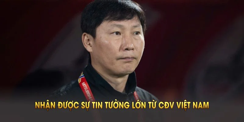 HLV Kim Sang Sik nhận được sự tin tưởng lớn từ CĐV Việt Nam